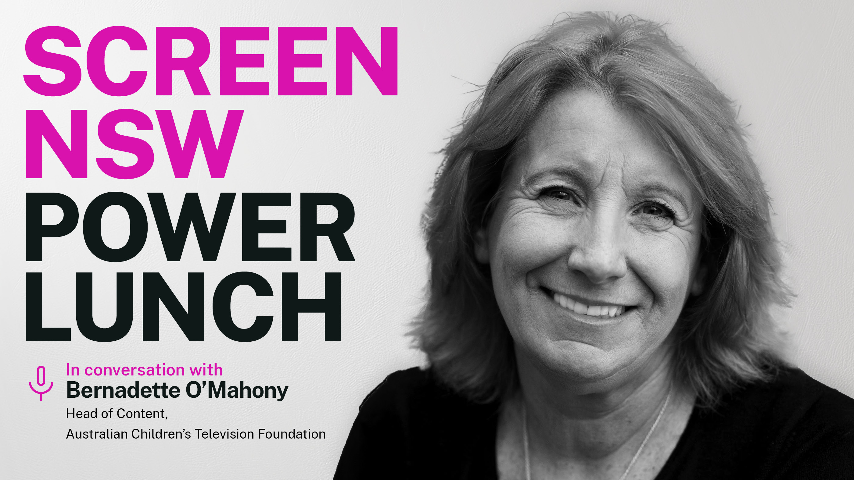 Screen NSW Power Lunch with Bernadette OMahony Head of Content at Australian Childrens Television Foundation