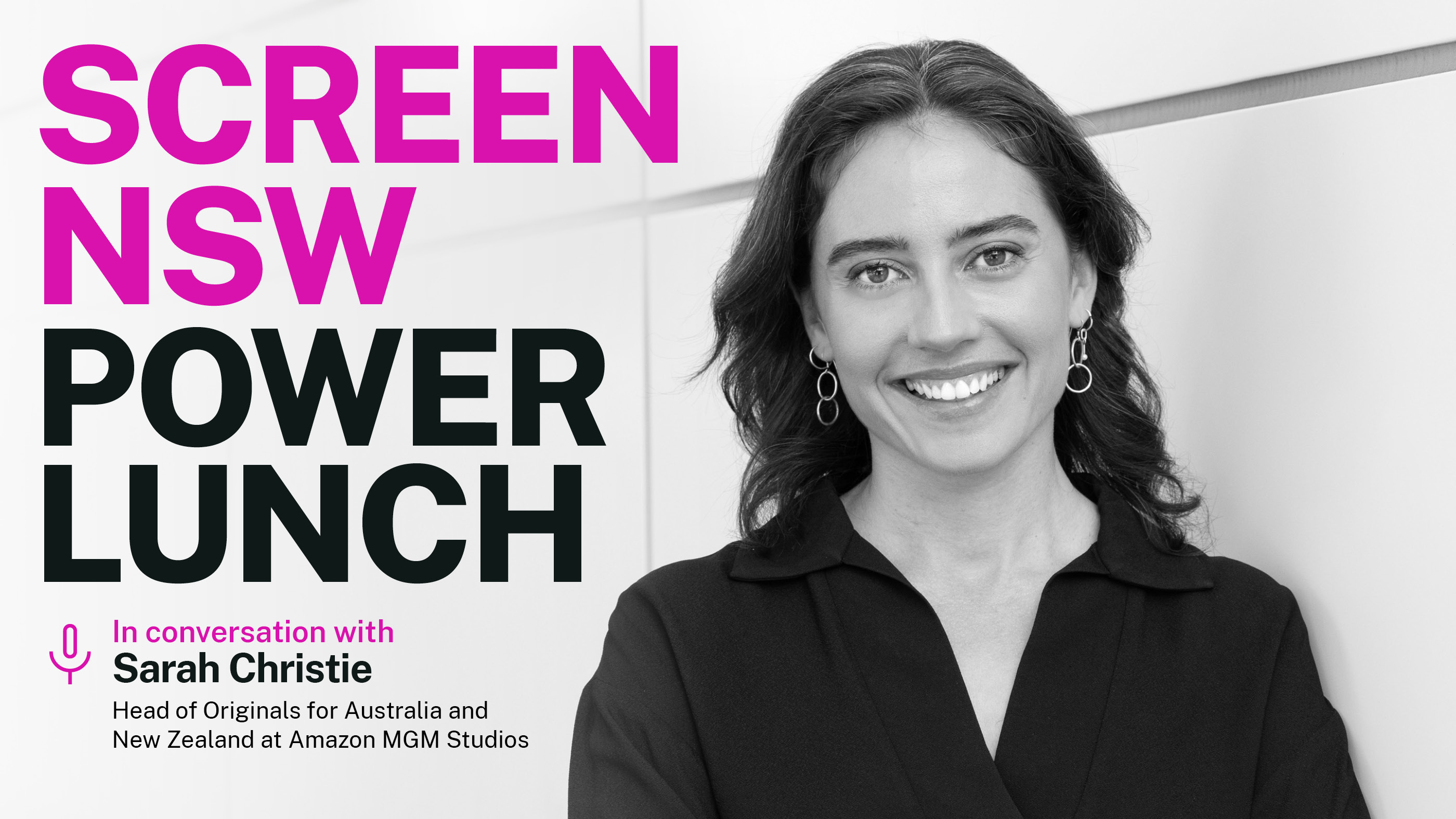 Screen NSW Power Lunch with Sarah Christie Head of Local Originals for Australia and New Zealand at Amazon MGM Studios